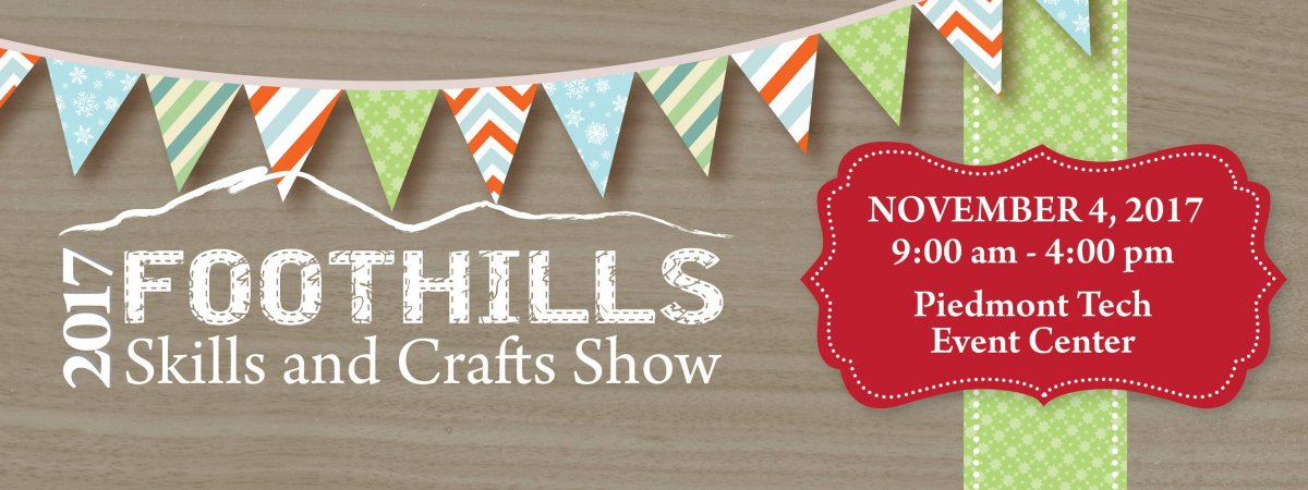 2017 Foothills Skills and Crafts Show