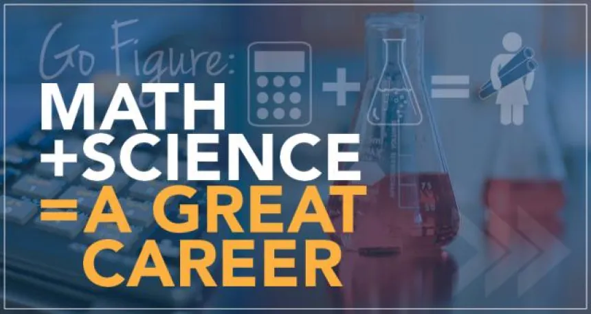 math + science = great career